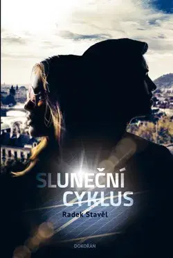 Česká beletria Sluneční cyklus - Radek Stavěl
