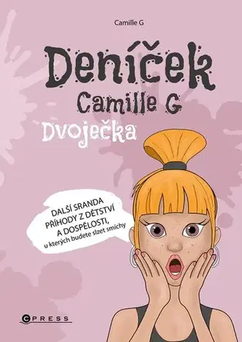Humor a satira Deníček Camille G: Dvoječka - Camille G,Iveta Matušková