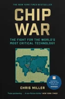 Ekonómia, Ekonomika Chip War - Chris Miller