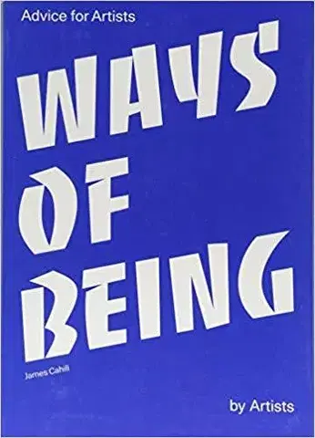 Umenie - ostatné Ways of Being - James Cahill