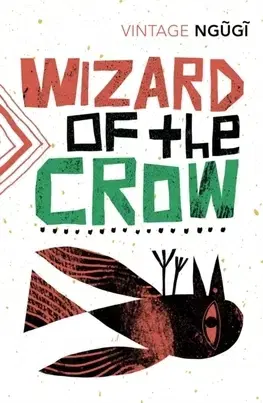 Cudzojazyčná literatúra Wizard of the Crow - Wa Thiongo Ngugi