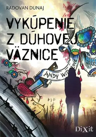 Romantická beletria Vykúpenie z dúhovej väznice - Radovan Dunaj