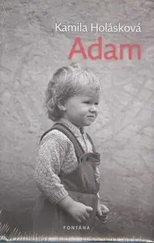 Česká beletria Adam - Kamila Holásková