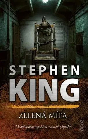 Detektívky, trilery, horory Zelená míľa - Stephen King,Marína Gálisová