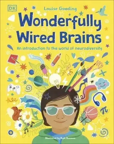 Encyklopédie pre deti a mládež - ostatné Wonderfully Wired Brains - Louise Gooding,Ruth Burrows