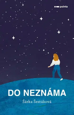 Young adults Do neznáma - Šárka Šestáková