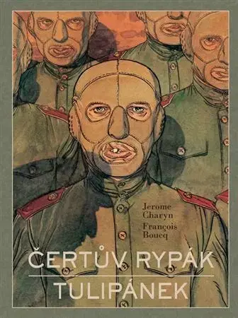 Komiksy Čertův rypák / Tulipánek - Jerome Charyn