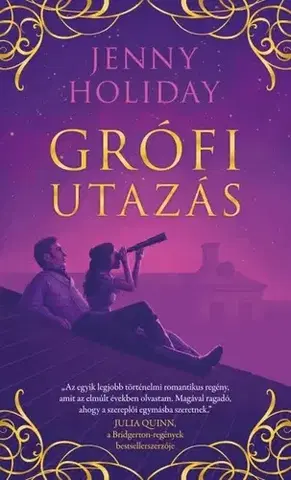 Romantická beletria Grófi utazás - Jenny Holiday,Gizella Tóth