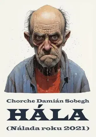 Humor a satira Hála - Chorche Damián Sobegh