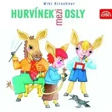 Rozprávky SUPRAPHON a.s. Hurvínek mezi osly