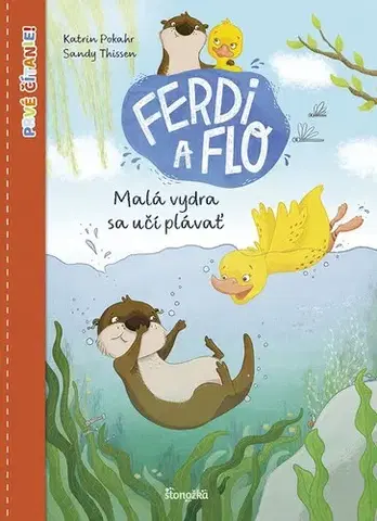 Rozprávky Ferdi a Flo 1: Malá vydra sa učí plávať - Katrin Pokahr,Silvia Ivanidesová