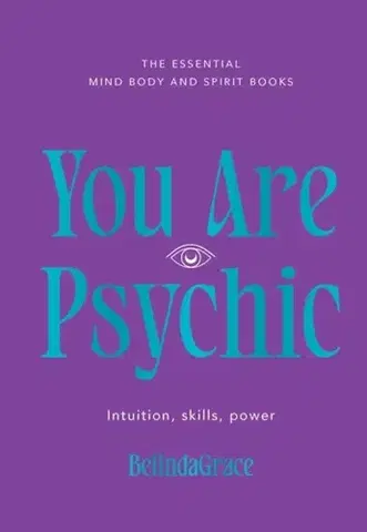 Astrológia, horoskopy, snáre You Are Psychic - BelindaGrace