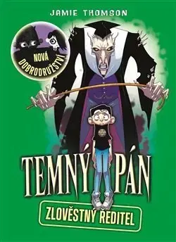 Dobrodružstvo, napätie, western Temný pán 4 - Jamie Thomson