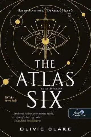 Sci-fi a fantasy The Atlas Six - Az Atlas-hatos (Az Atlas 1.) - Olivie Blake