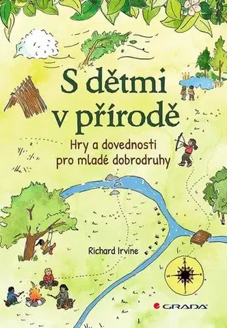 Príroda - Ostatné S dětmi v přírodě - Richard Irvine