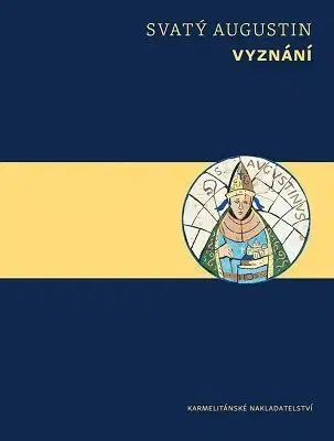 Filozofia Vyznání - Augustín Sv.