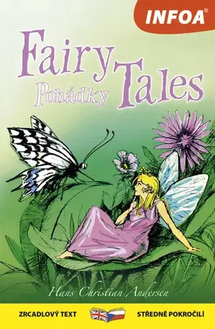 Zjednodušené čítanie Zrcadlová četba - Fairy Tales (Pohádky) - Hans Christian Andersen