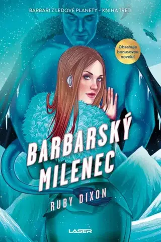 Sci-fi a fantasy Barbarský milenec - Ruby Dixon,Šárka Kadlecová