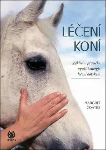 Kone Léčení koní - Margrit Coates