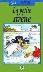 V cudzom jazyku ELI - F - Plaisir de Lire - La petite siréne + CD