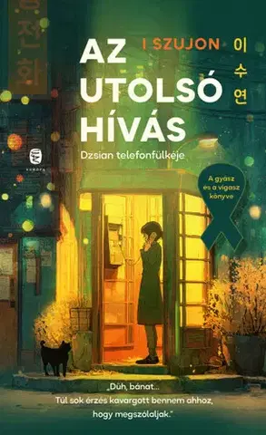 Svetová beletria Az utolsó hívás - Dzsian telefonfülkéje - I Szujon