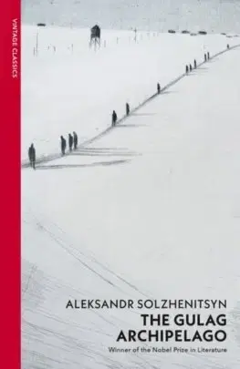 Svetová beletria The Gulag Archipelago - Aleksandr Solzhenitsyn