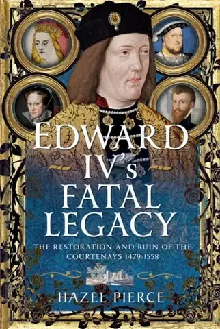 História Edward IV’s Fatal Legacy - Hazel Pierce