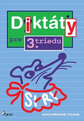 Učebnice a príručky Diktáty pre 3. triedu ZŠ - Jana Hirková
