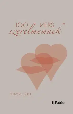 Svetová poézia 100 vers szerelmemnek - Burmai Teofil