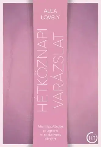 Rozvoj osobnosti Hétköznapi varázslat - Alea Lovely
