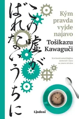Svetová beletria Kým pravda vyjde najavo - Tošikazu Kawaguči,Beata Horná