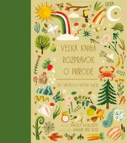 Rozprávky Veľká kniha rozprávok o prírode zo všetkých kútov sveta - Angela McAllister,Katarína Hajašová