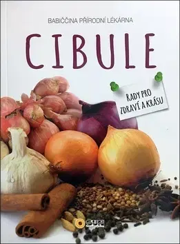 Prírodná lekáreň, bylinky Cibule babiččina přírodní lékárna