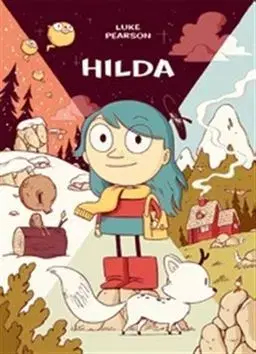 Dobrodružstvo, napätie, western Hilda - Luke Pearson
