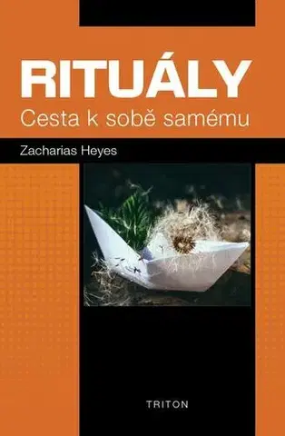 Romantická beletria Rituály - Zacharias Heyes