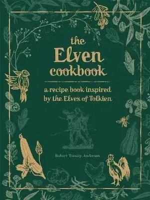 Kuchárky - ostatné The Elven Cookbook - Robert Tuesley Anderson