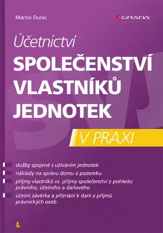 Dane, účtovníctvo Účetnictví společenství vlastníků jednotek v praxi - Martin Durec