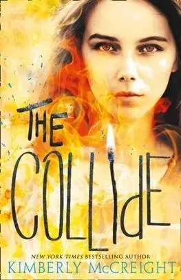 V cudzom jazyku Outliers 3 The Collide - Kimberly McCreight