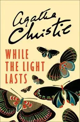 Cudzojazyčná literatúra While The Light Lasts - Agatha Christie