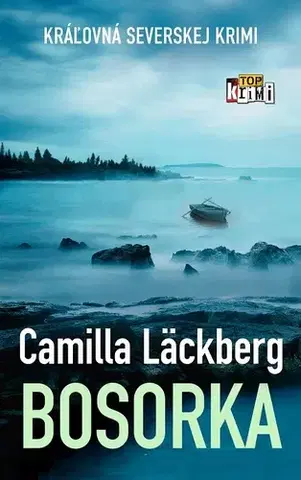 Detektívky, trilery, horory Bosorka - Camilla Läckberg
