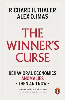 Manažment The Winners Curse - Richard H. Thaler,Alex O. Imas