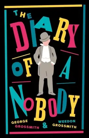 Beletria The Diary of a Nobody - George Grossmith,Weedon Grossmith