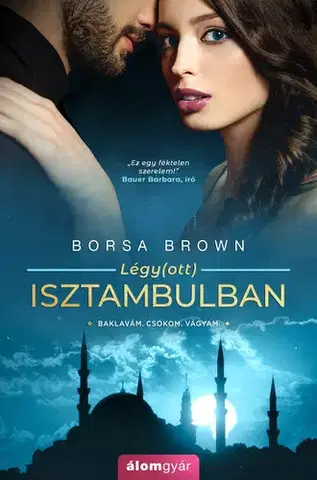 Romantická beletria Légy(ott) Isztambulban - Borsa Brown