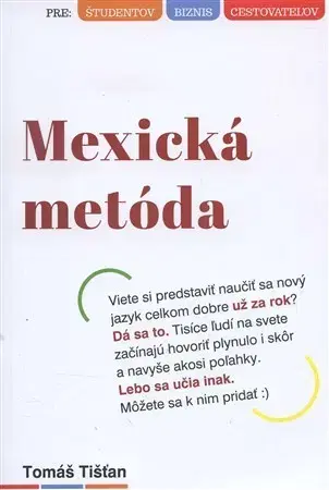 Motivačná literatúra - ostatné Mexická metóda - Tomáš Tišťan