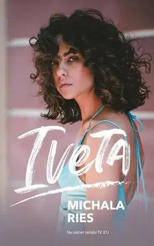 Romantická beletria Iveta - Michala Ries