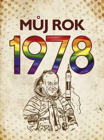 Biografie - ostatné Můj rok 1978 - Martin Ježek