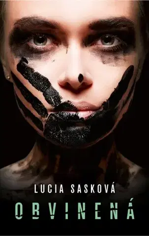 Slovenská beletria Obvinená - Lucia Sasková