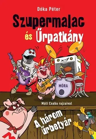 Dobrodružstvo, napätie, western Szupermalac és Űrpatkány 2: A három űrbetyár - Péter Dóka