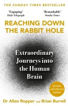 Psychológia, etika Reaching Down the Rabbit Hole - Allan Ropper,Brian David Burrell