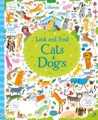 Leporelá, krabičky, puzzle knihy Look and Find Cats and Dogs - Kirsteen Robson,Garcia Lucas